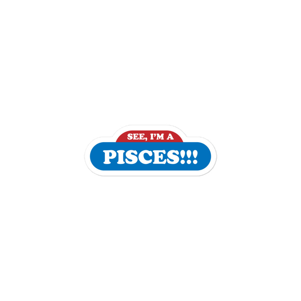 See, I'm a Pisces Sticker