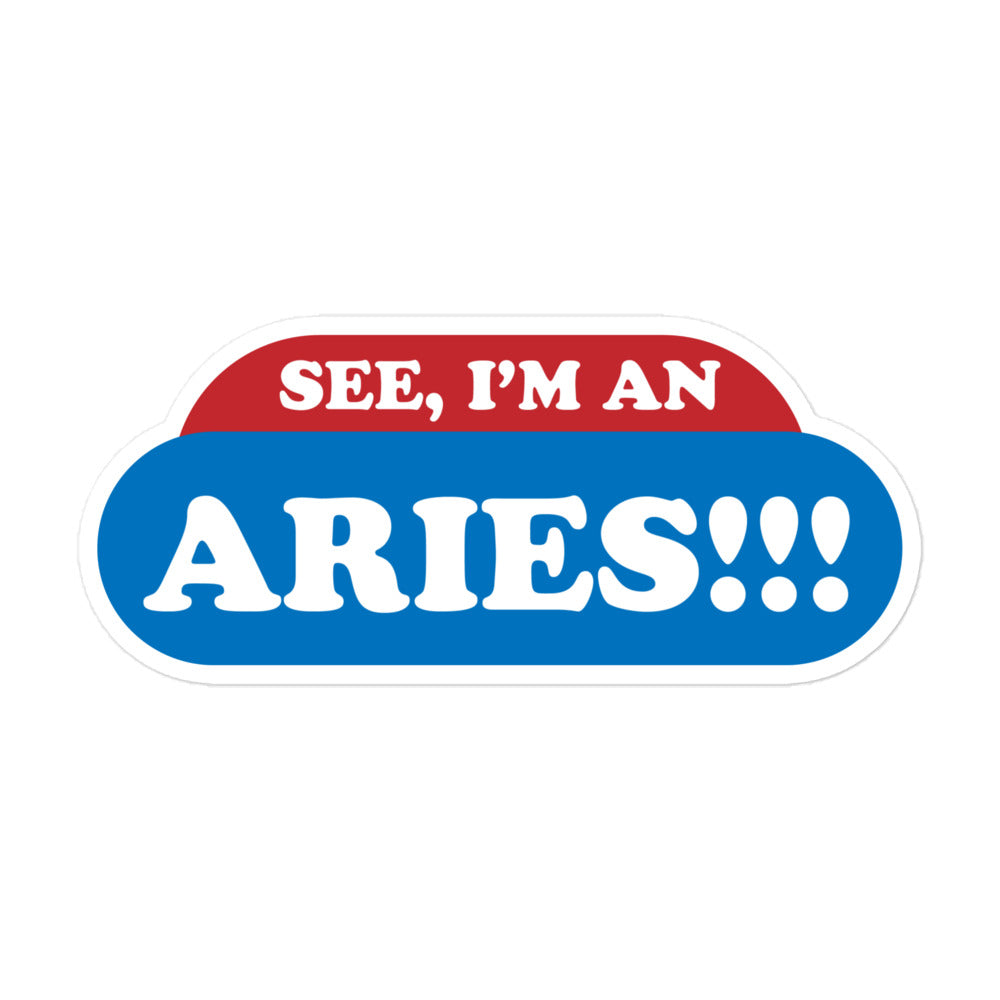 See, I'm an Aries Sticker