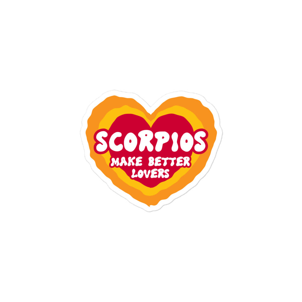 Scorpios Make Better Lovers Sticker