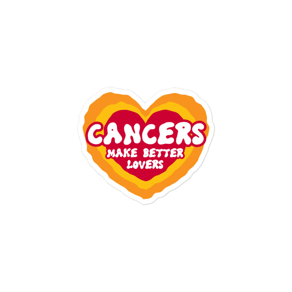 Cancers Make Better Lovers Sticker