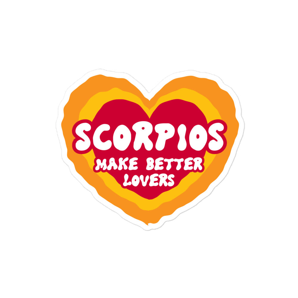 Scorpios Make Better Lovers Sticker
