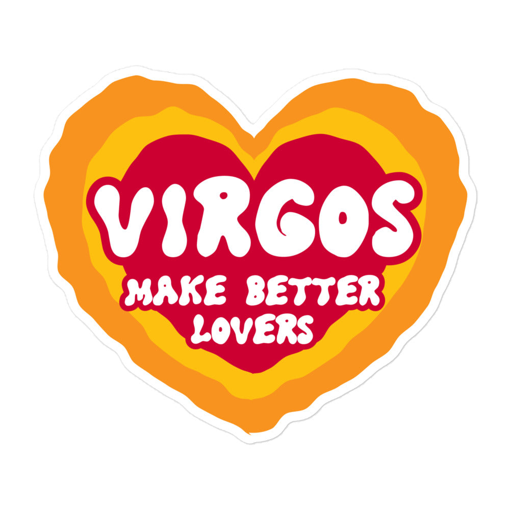 Virgos Make Better Lovers Sticker